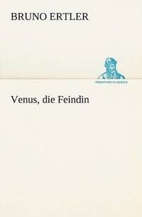 bokomslag Venus, Die Feindin