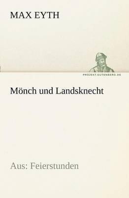 bokomslag Monch Und Landsknecht