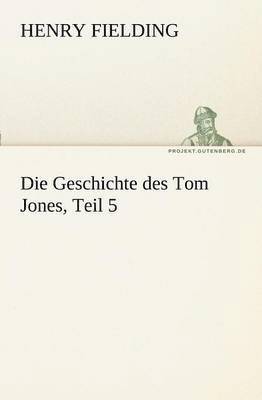 Die Geschichte Des Tom Jones, Teil 5 1