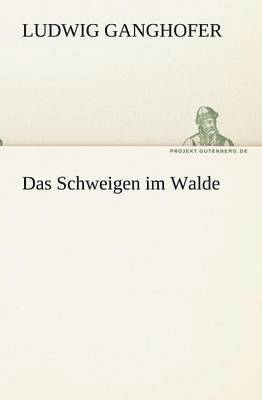 Schweigen Im Walde