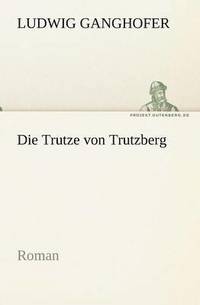 bokomslag Die Trutze Von Trutzberg