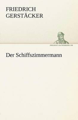 bokomslag Der Schiffszimmermann