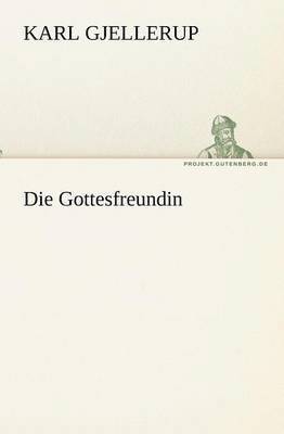 Die Gottesfreundin 1