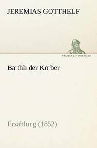 bokomslag Barthli Der Korber