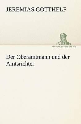 Der Oberamtmann Und Der Amtsrichter 1