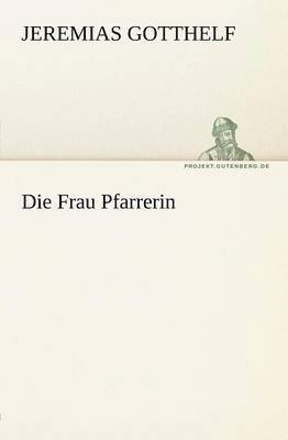 Die Frau Pfarrerin 1