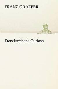 bokomslag Francisceische Curiosa