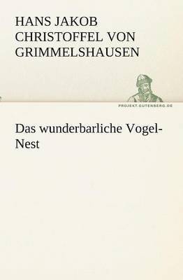 bokomslag Das Wunderbarliche Vogel-Nest