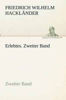 bokomslag Erlebtes. Zweiter Band