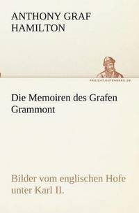 bokomslag Die Memoiren des Grafen Grammont