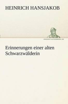 bokomslag Erinnerungen Einer Alten Schwarzwalderin