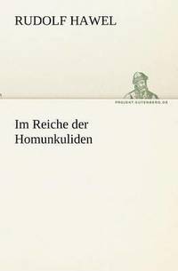 bokomslag Im Reiche Der Homunkuliden