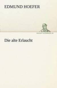 bokomslag Alte Erlaucht