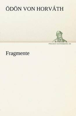 Fragmente