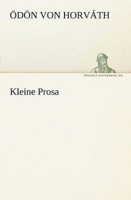 Kleine Prosa