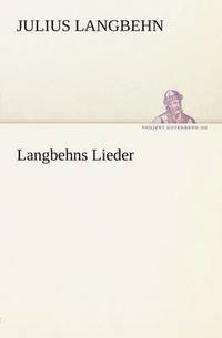 bokomslag Langbehns Lieder