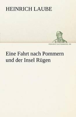 Eine Fahrt Nach Pommern Und Der Insel Rugen 1