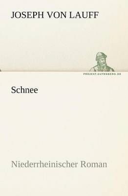 Joseph Von Lauff - Schnee, Häftad