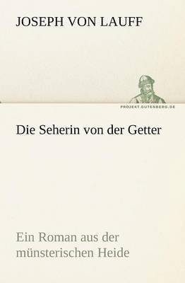 Joseph Von Lauff - Seherin Von Der Getter, Häftad