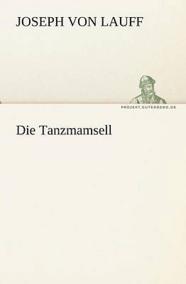 Die Tanzmamsell 1