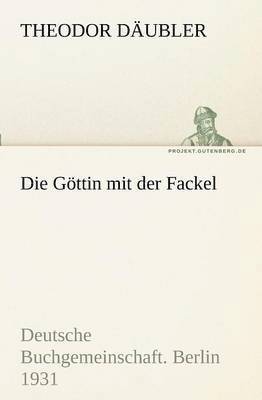 bokomslag Die Gottin Mit Der Fackel