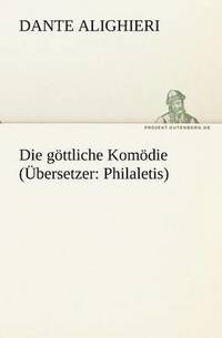 bokomslag Die Gottliche Komodie (Ubersetzer
