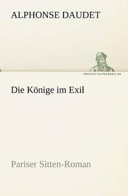 Die Konige Im Exil 1