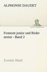 bokomslag Fromont Junior Und Risler Senior - Band 2
