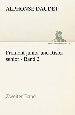 Fromont Junior Und Risler Senior - Band 2 1