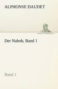 bokomslag Der Nabob, Band 1