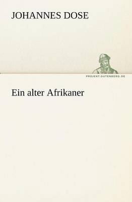 Ein Alter Afrikaner 1