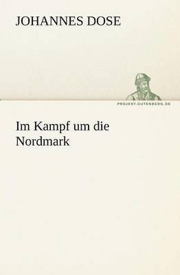 bokomslag Im Kampf Um Die Nordmark