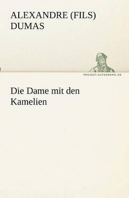 Dame mit den Kamelien