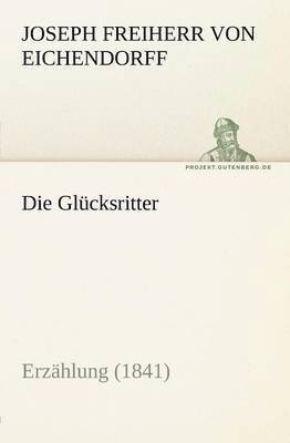 Die Glucksritter 1