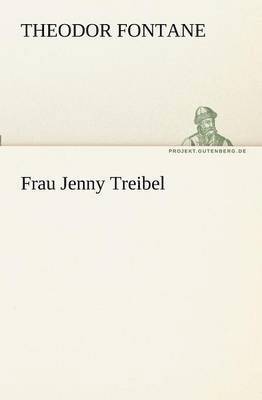 Theodor Fontane - Frau Jenny Treibel, Häftad