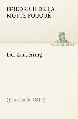 Friedrich De La Motte Fouqu, Friedrich de La Motte Fouque - Der Zauberring, Häftad