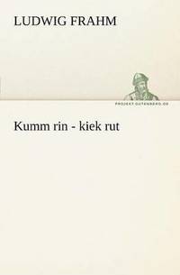 bokomslag Kumm Rin - Kiek Rut