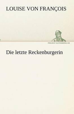 Die Letzte Reckenburgerin 1