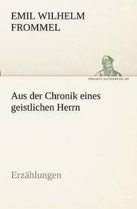 bokomslag Aus der Chronik eines geistlichen Herrn