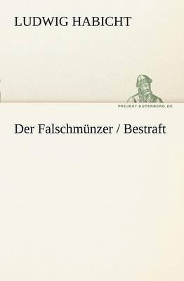 Falschmunzer / Bestraft