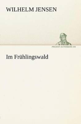 Im Fruhlingswald 1