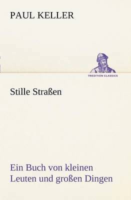 Paul Keller - Stille Strassen, Häftad