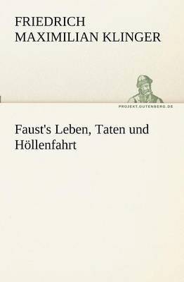 bokomslag Faust's Leben, Taten und Hllenfahrt