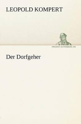Leopold Kompert - Dorfgeher, Häftad