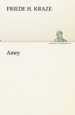 Friede H Kraze, Friede H. Kraze - Amey, Häftad