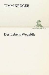 bokomslag Des Lebens Wegzolle