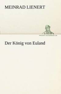 bokomslag Der Konig Von Euland