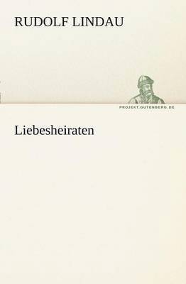 bokomslag Liebesheiraten