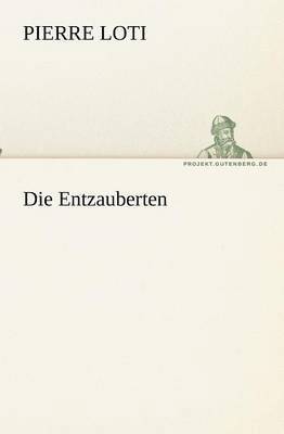 Die Entzauberten 1