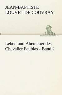 bokomslag Leben und Abenteuer des Chevalier Faublas - Band 2